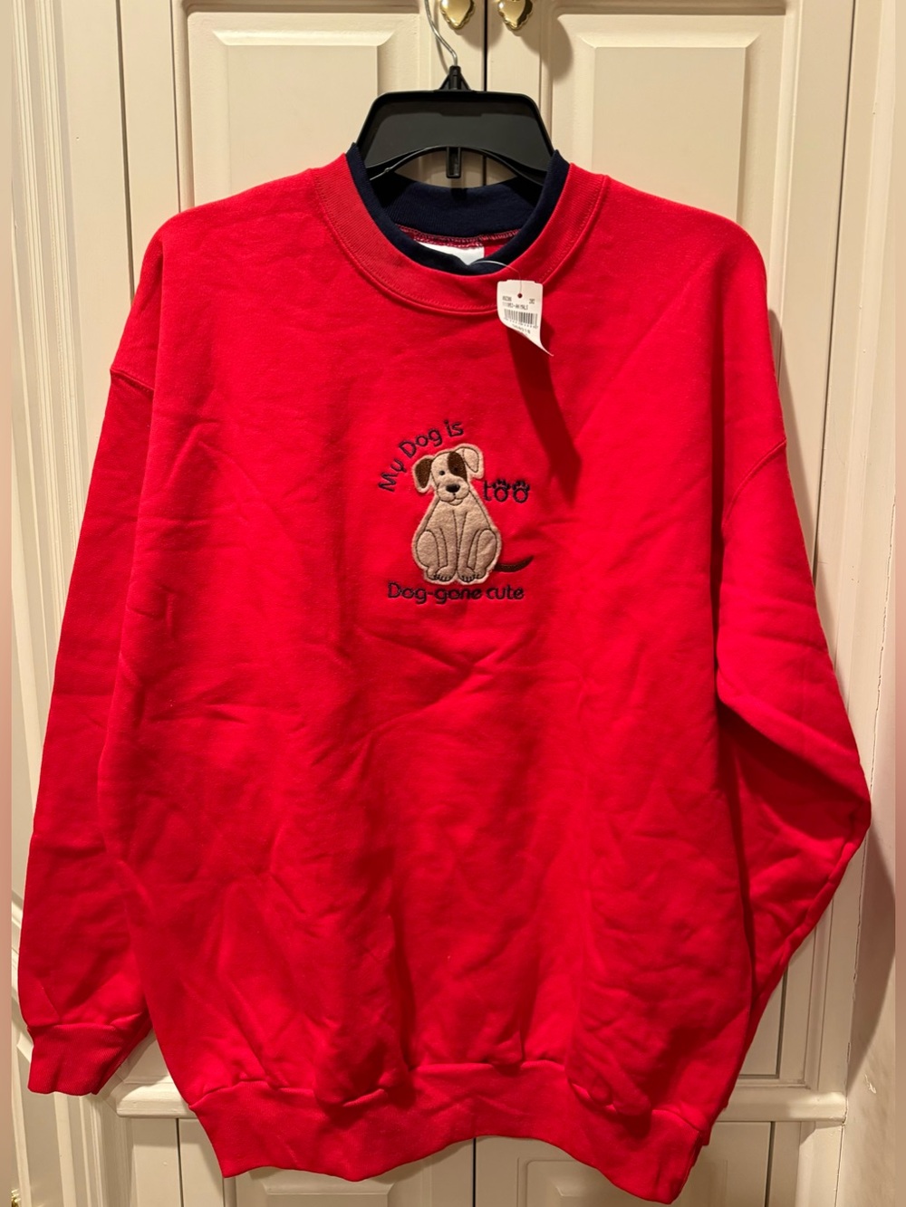 My Dog is Too Dog-Gone Cute Embroidered Bright Red Crewneck Sweatshirt- Adult L